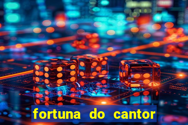 fortuna do cantor sorocaba 2024